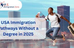 USA Immigration Pathways Without a Degree in 2025